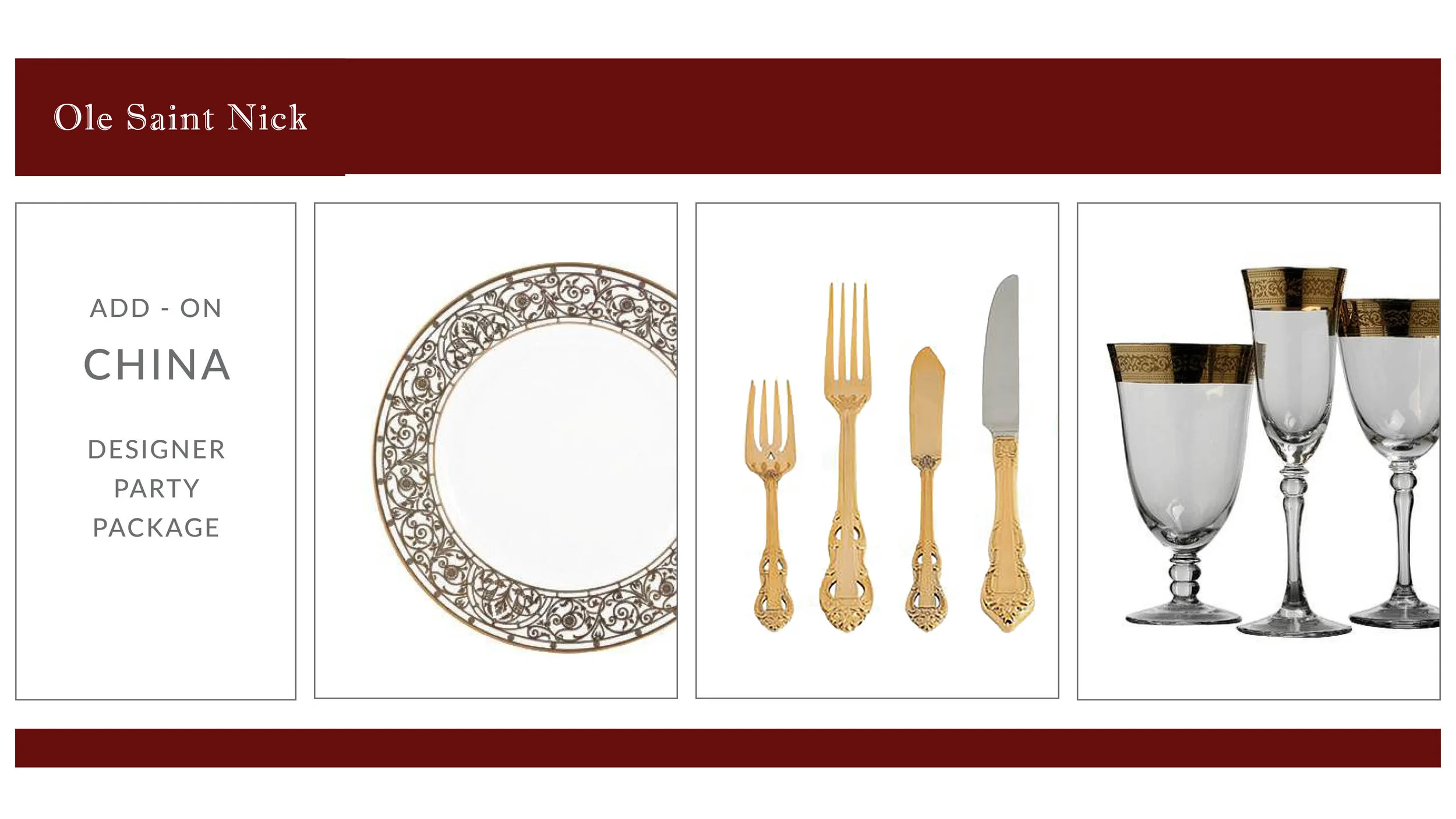 ADD-ON: Ole Saint Nick China Package