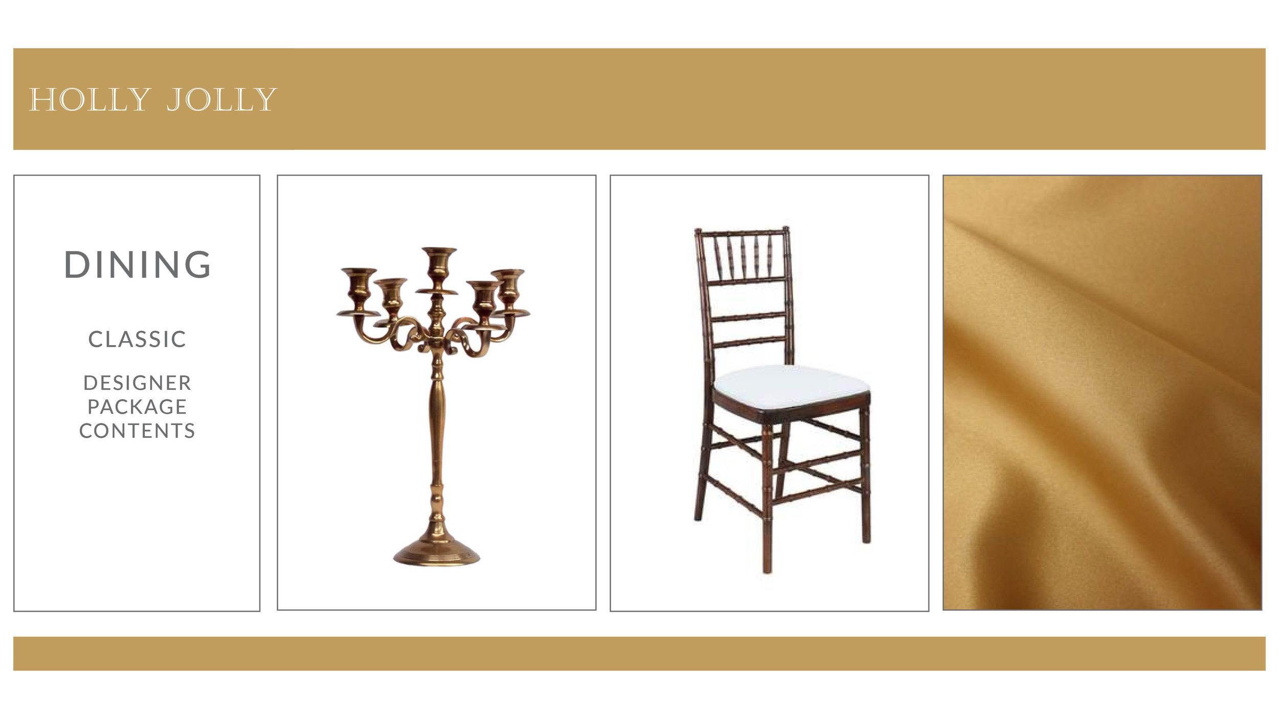 Holly Jolly Dining Package Style 2: Luxe
