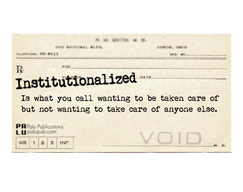 Institutionalized