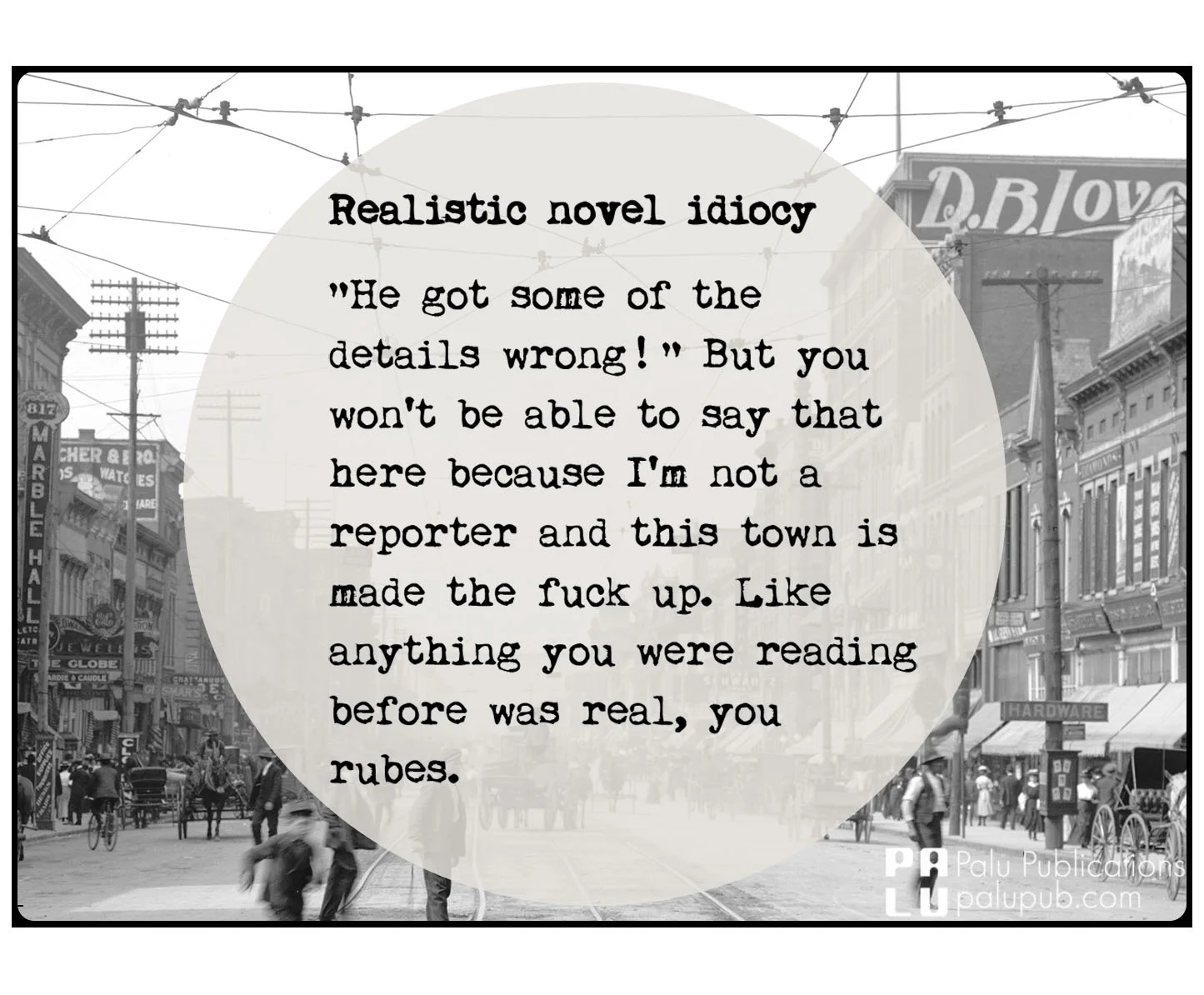 Realistic novel idiocy