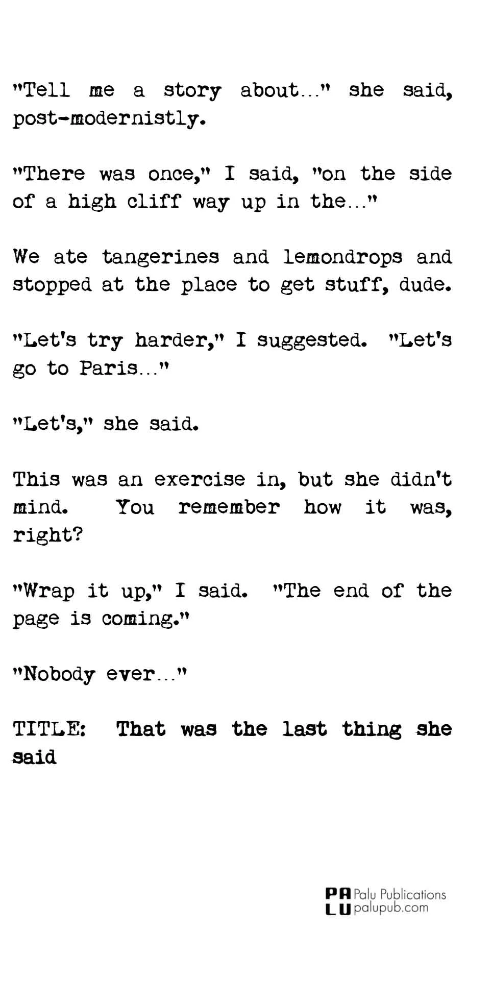 Tell me a story about...