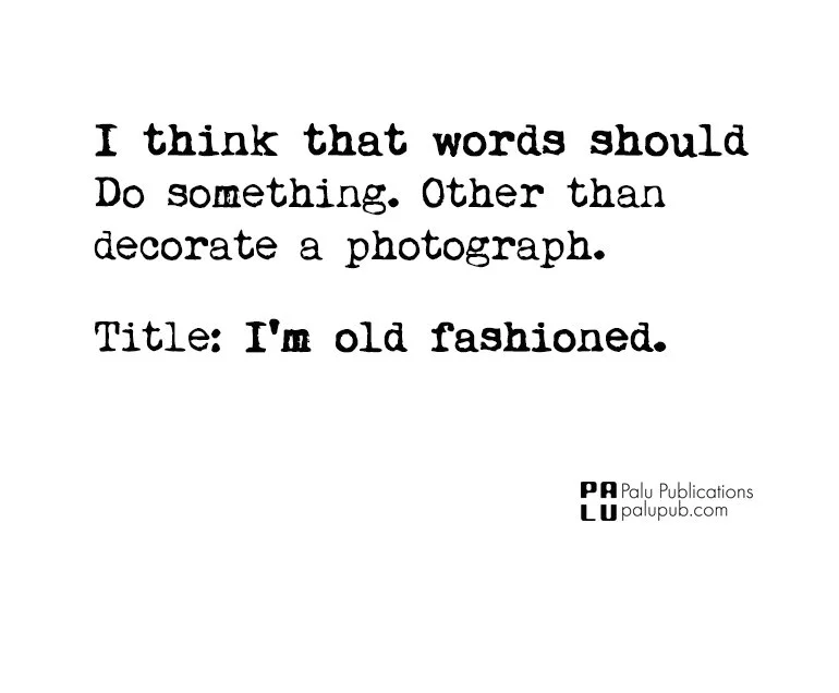 I think that words should