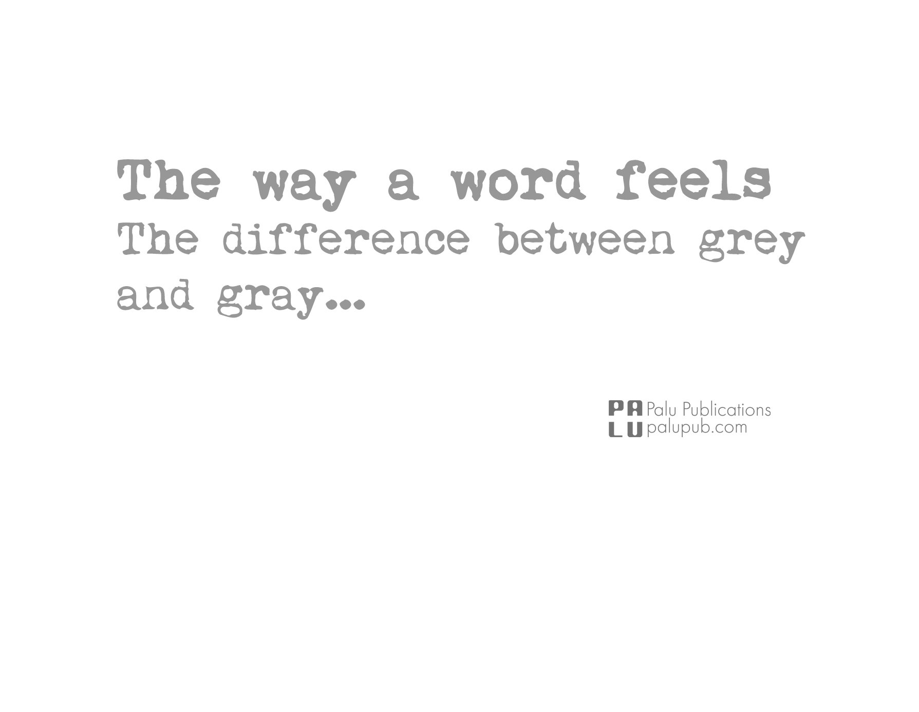 The Way A Word Feels