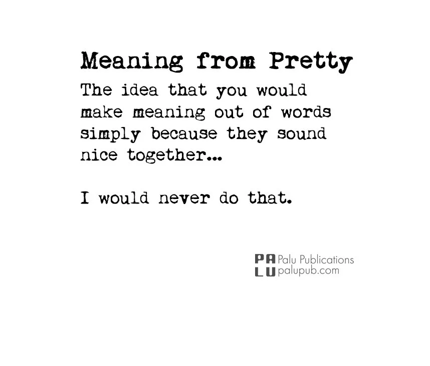 Meaning from Pretty