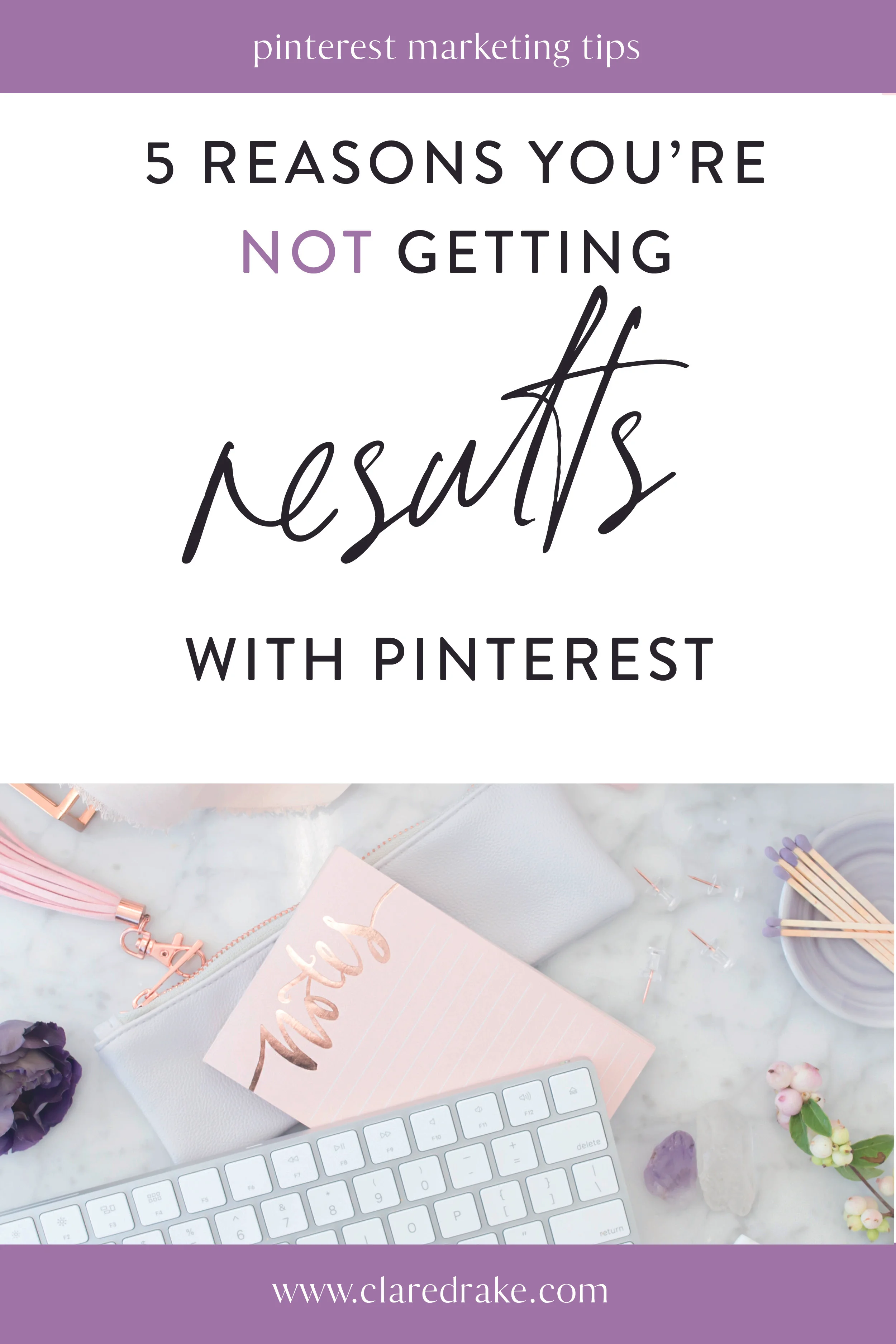 1. 5 reasons you're not getting results with pinterest.jpg