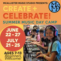 CREATE + CELEBRATE Summer Music Day Camps