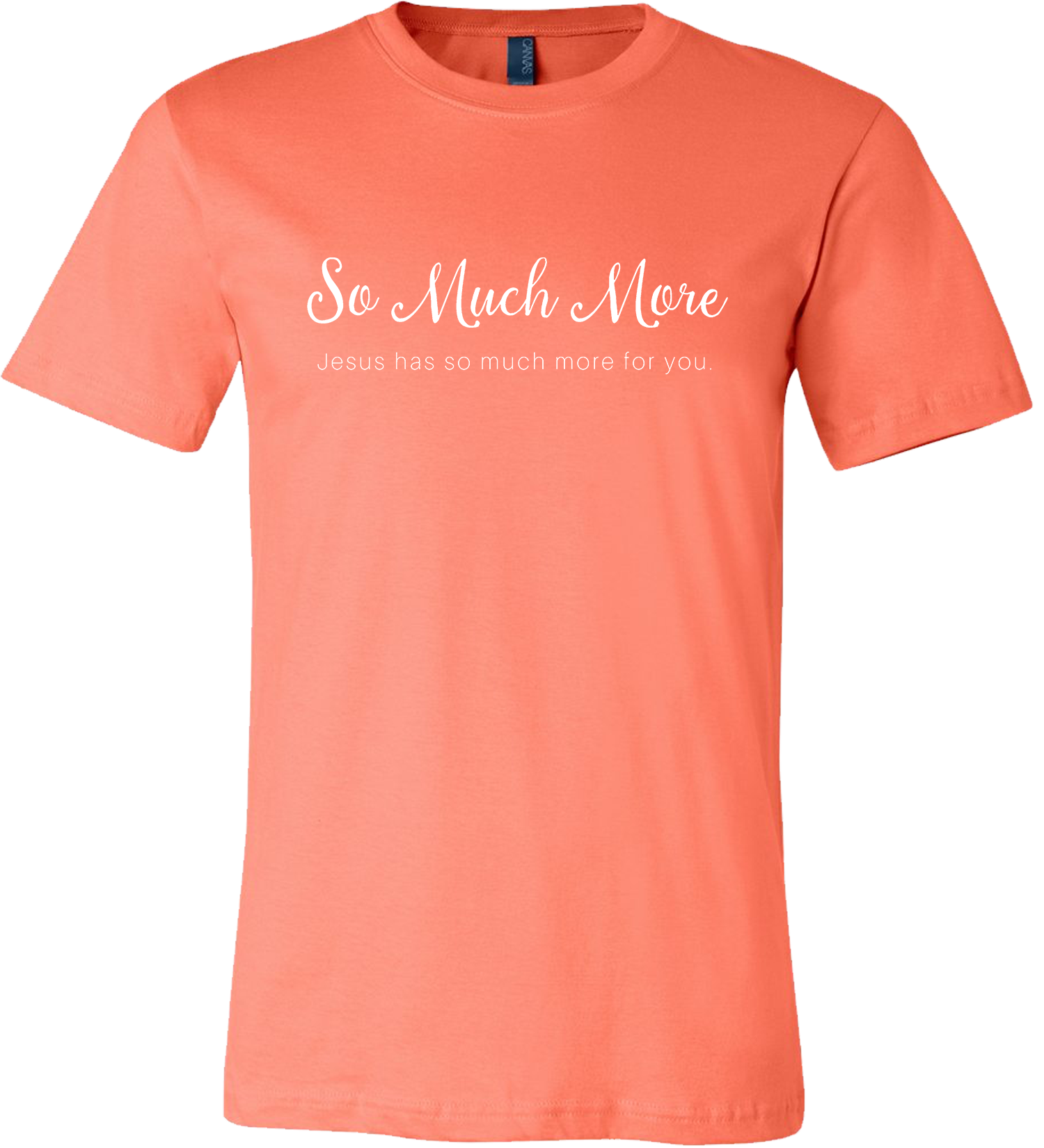 T Shirt So Much More Coral.png
