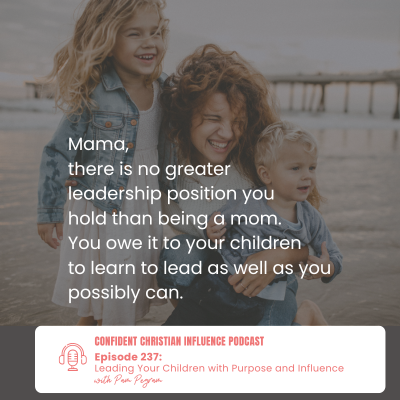 Raising Children with Purpose: Christian Parenting and Leadership That Lasts