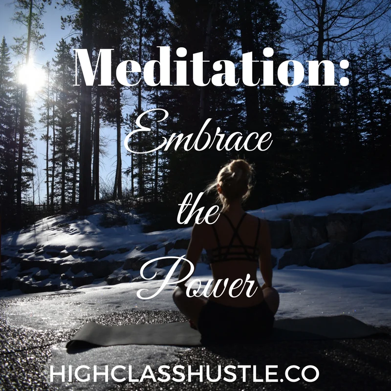 Meditation: Embrace the Power