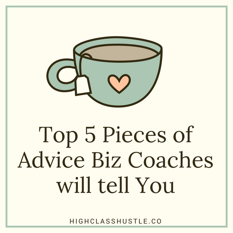  Top 5 Pieces of advice Business Coaches will tell You