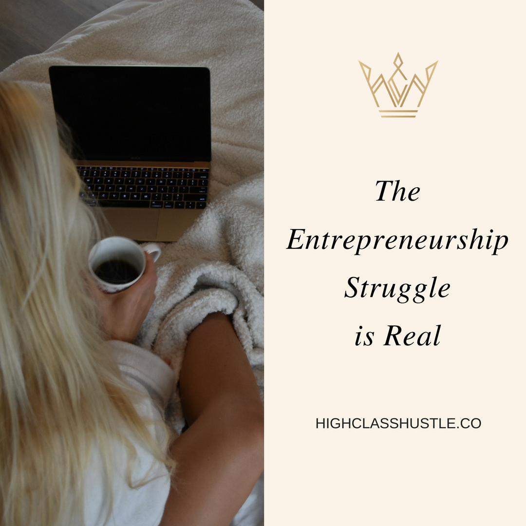 The Entrepreneurship Struggle is Real