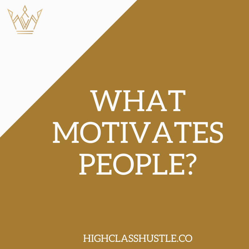 What Motivates People?