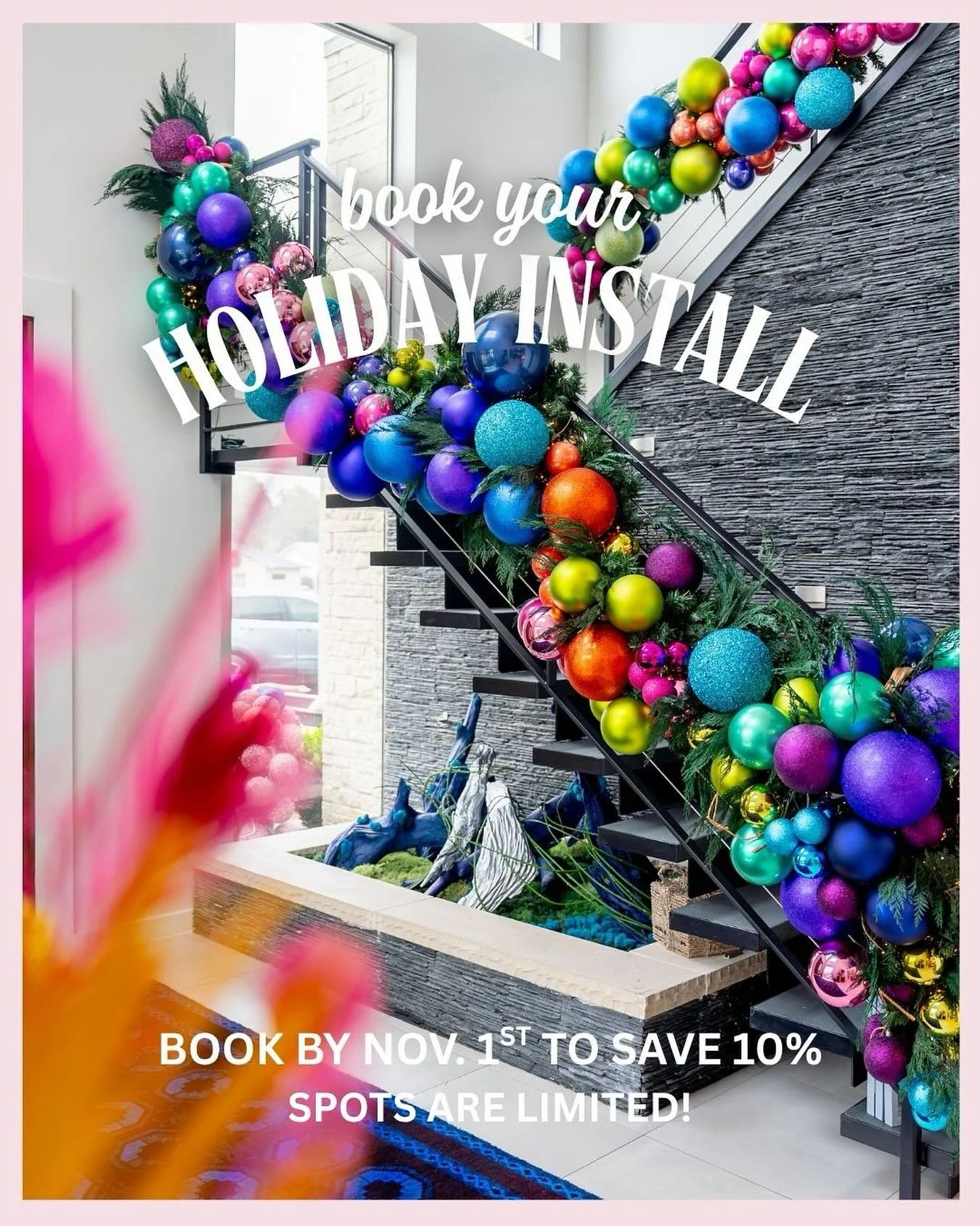 🎄✨ The holidays are almost here &mdash; and our installation spots are filling fast!

Book your holiday design or installation by November 1st and receive 10% off your package. Whether you&rsquo;re dreaming of a Traditional with a Twist or Black Tie