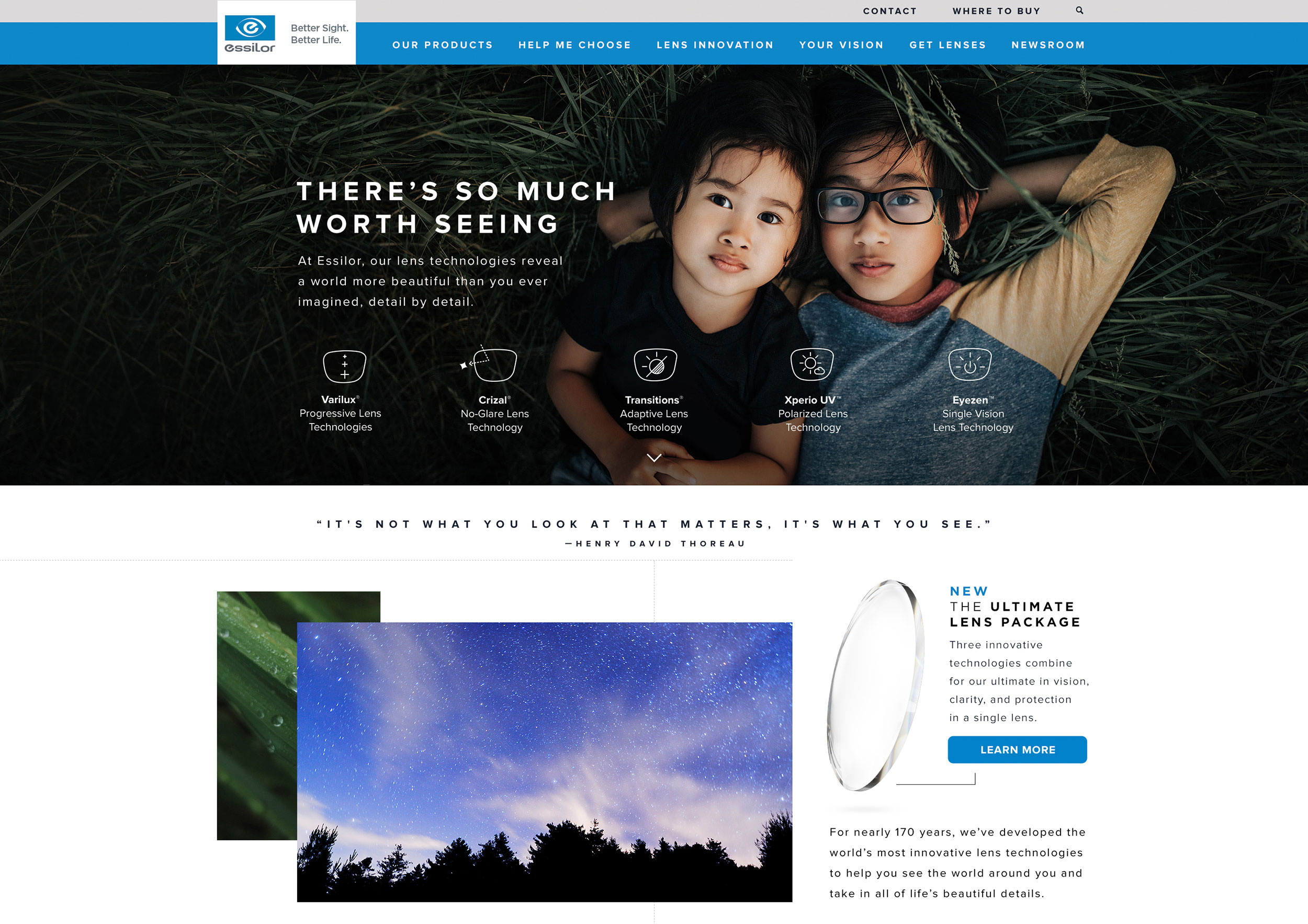 To every human, eyesight is priceless. And Essilor lenses are the most premium in their category.