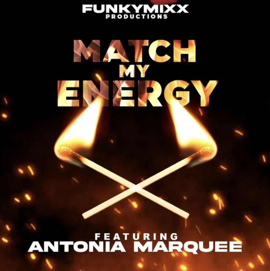 FunkyMixx Productions and Antonia Marquee Unleash a Powerhouse Collaboration in ‘Match My Energy’