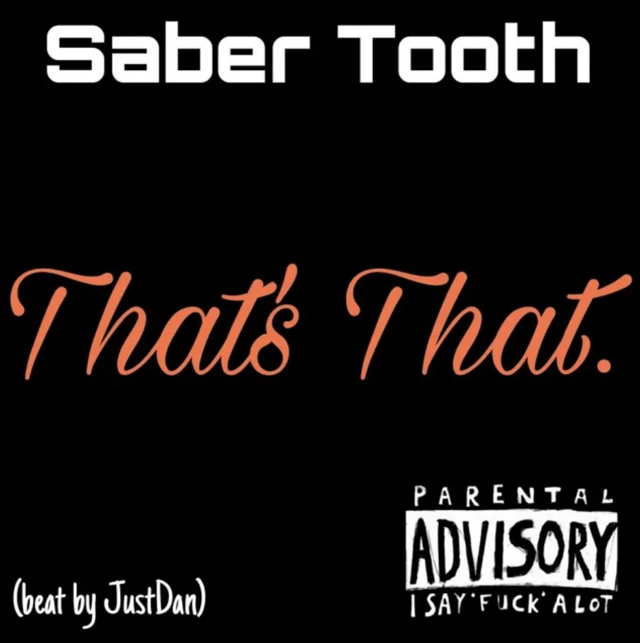 Dominance Unleashed: Saber Tooth’s ‘That’s That’