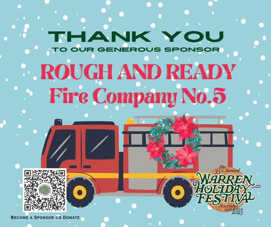Thank you to our sponsor ROUGH AND READY FIRE CO No. 5  for their support of this years #warrenholidayfestival

@inform_warr 

To become a sponsor of this years holiday festival visit: https://warrenholidayfestival.org/sponsors

#discoverwarren #disc