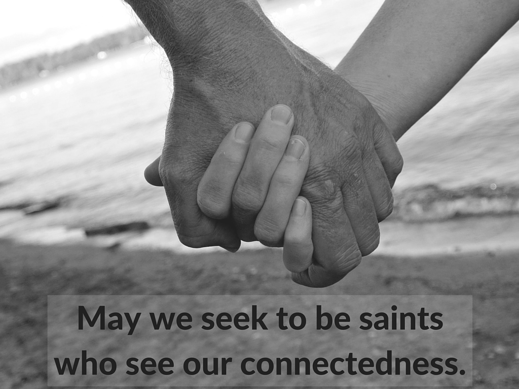 We're all connected.