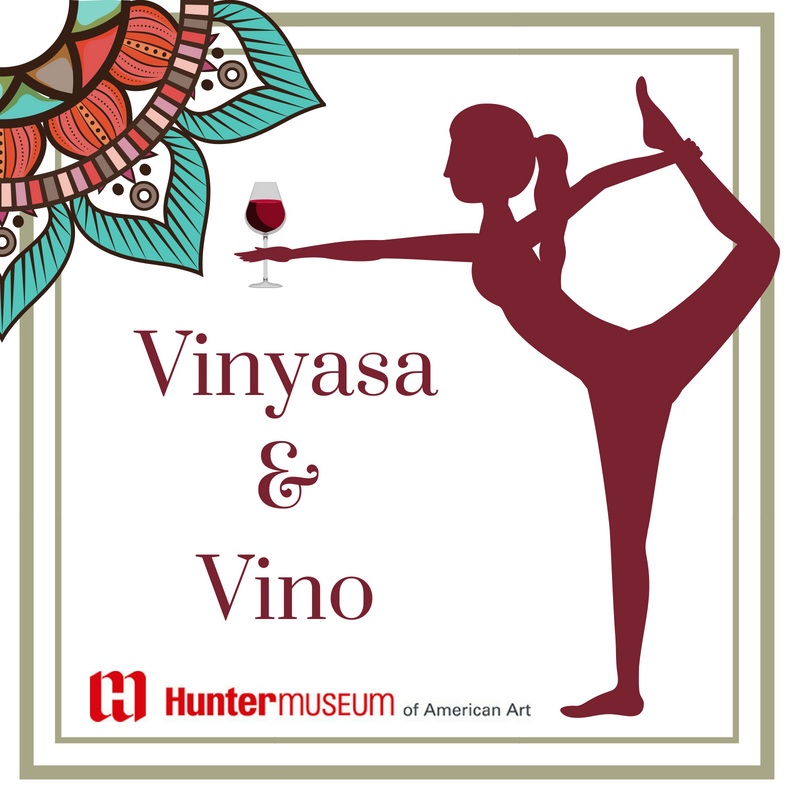 Vinyasa + Vino @ The Hunter Museum 