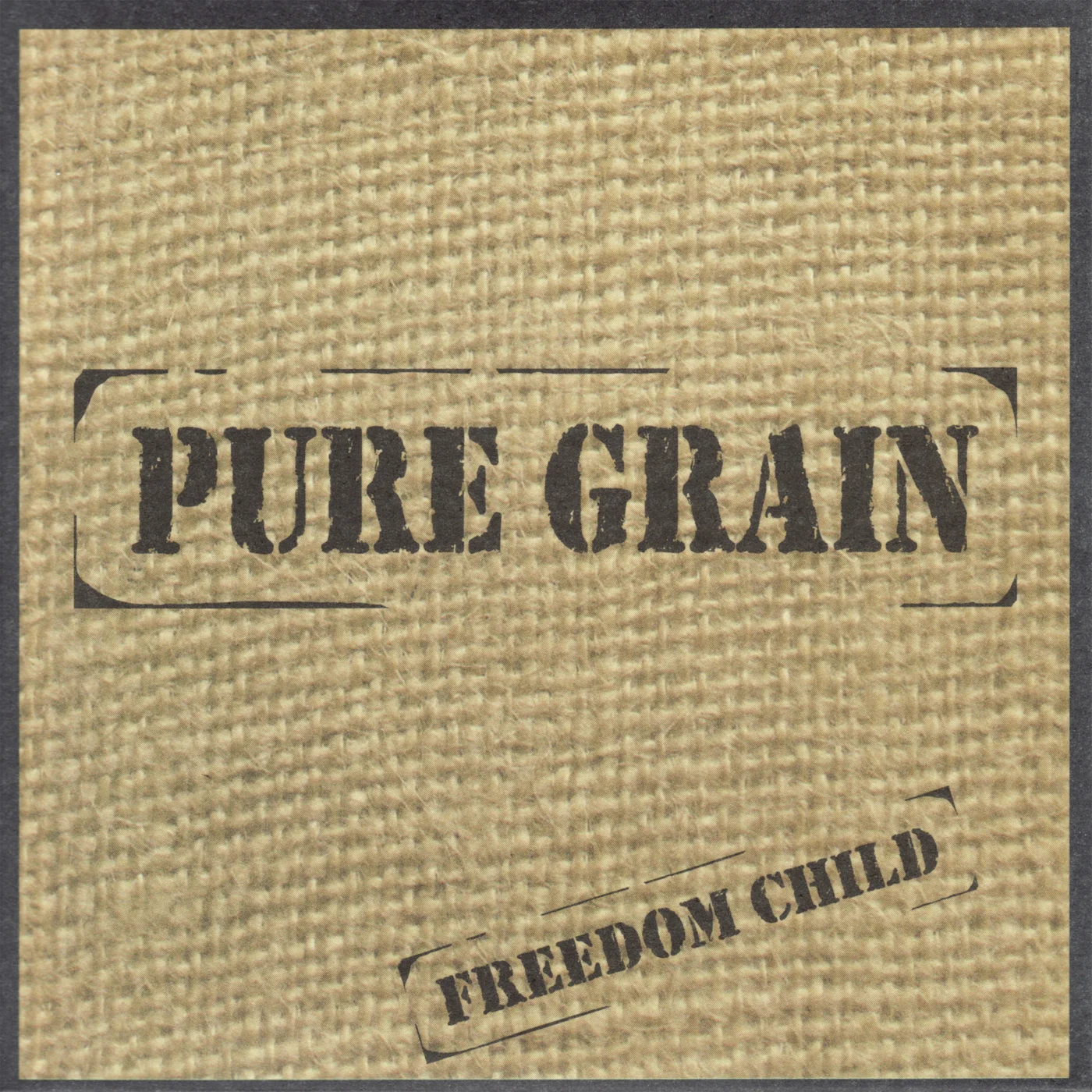 Pure Grain - Freedom Child EP