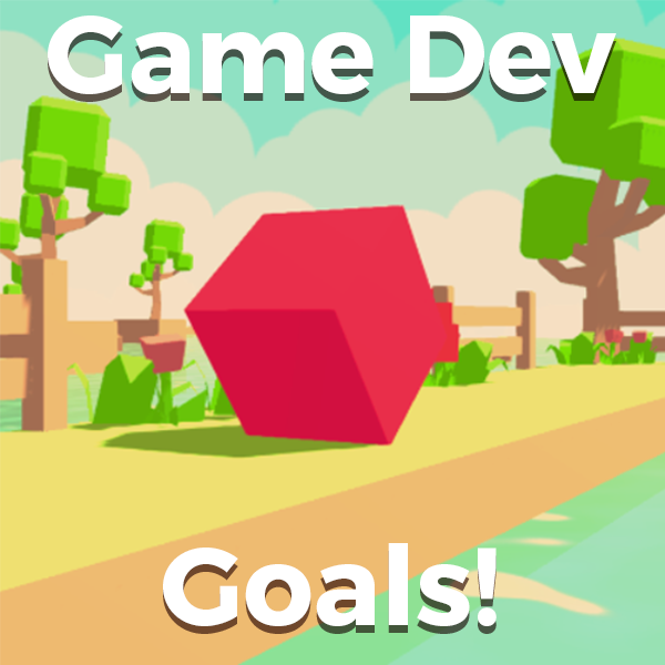 Keeping track of game dev goals!