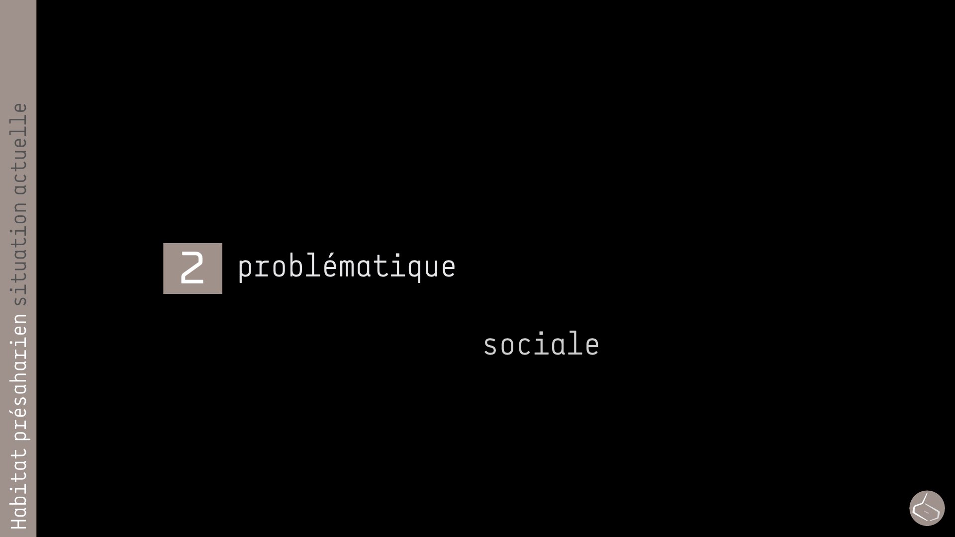   49. Une problématique moins tangible est celle de la sociologie.        49. A less tangible issue is that of sociology.  