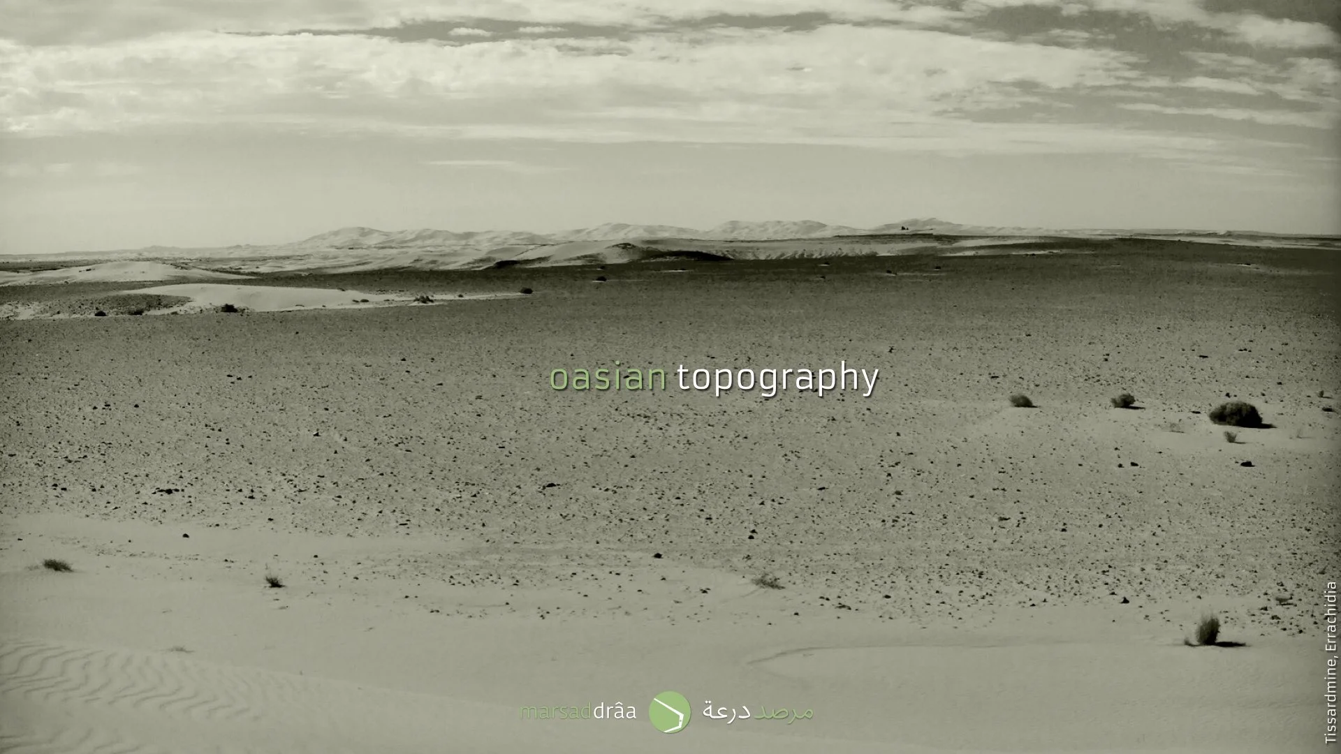 What happens when people must settle in a geography of stones and mobile dunes?
