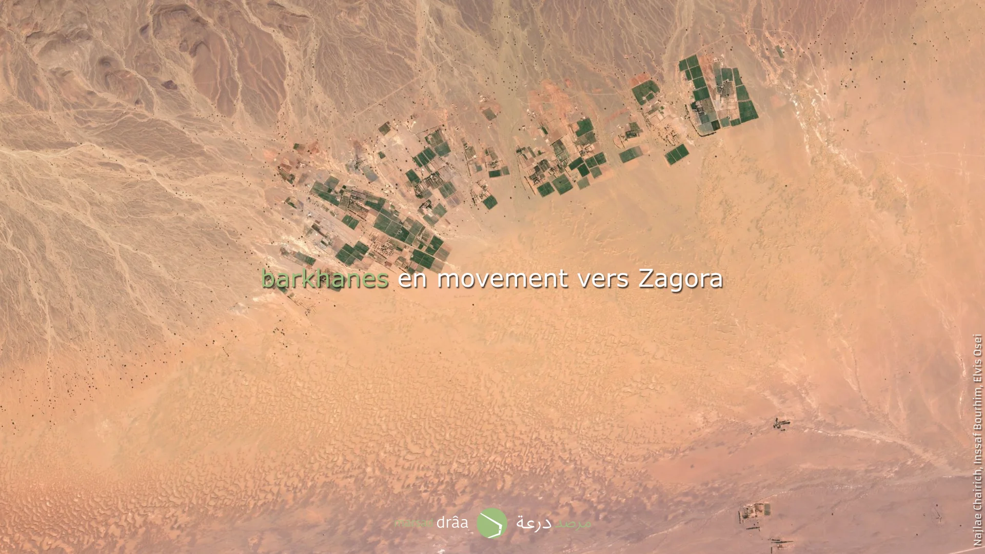 Le type de dune se correspond avec les barkhanes.