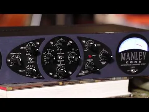 Manley CORE® Reference Channel Strip — Manley Laboratories, Inc.