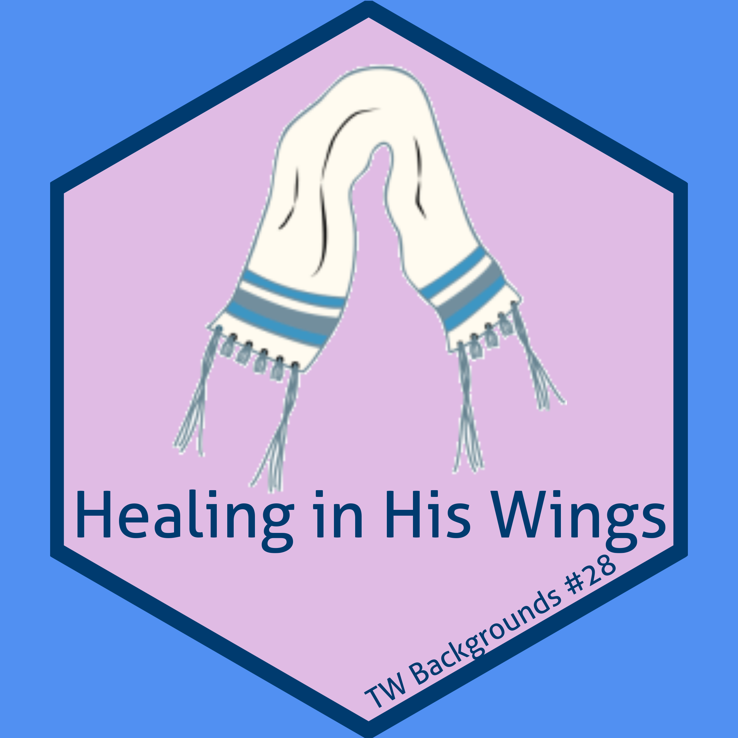 28-Healing in His Wings - MARK 5:21–43 - Chris Backgrounds (Ep# 70)