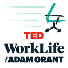 Work life with Adam Grant podcast review.png