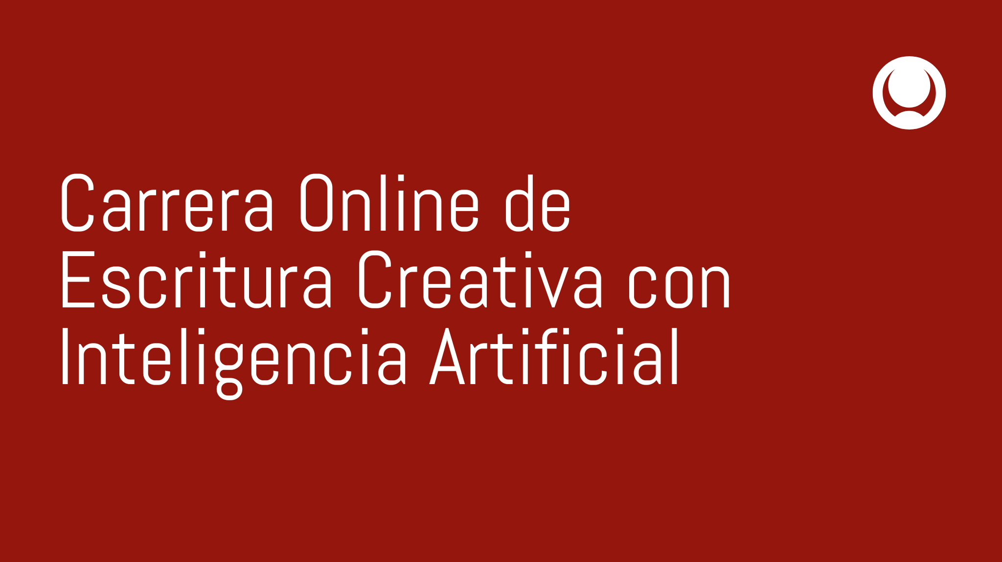 Carrera Online de Escritura Creativa con Inteligencia Artificial