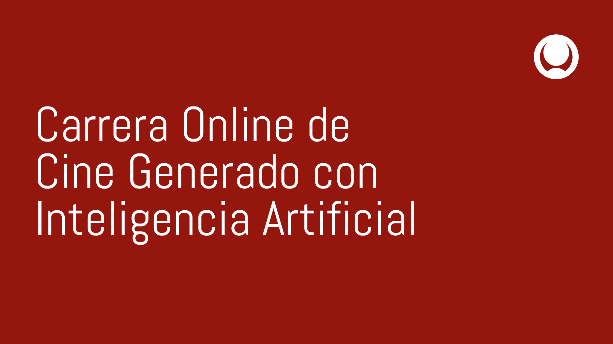 Carrera Online de Cine Generado con Inteligencia Artificial