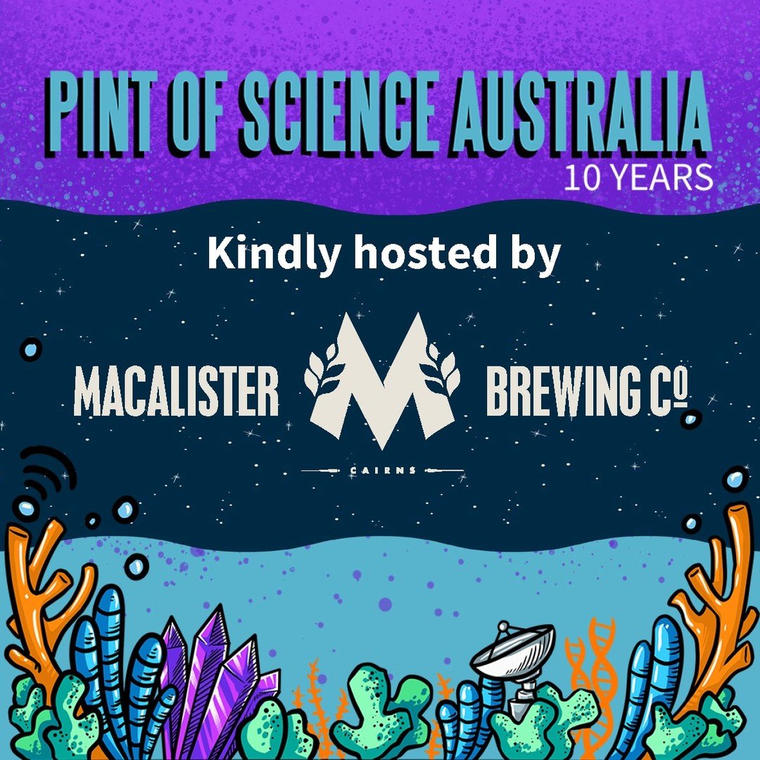 Cairns Pint of Science tickets are on sale now!!! 

Join us at @macalisterbrewingco to hear about some of the latest research from your local scientists. 

It's an awesome line up for our 10th birthday, featuring scientists from @jamescookuniversity,