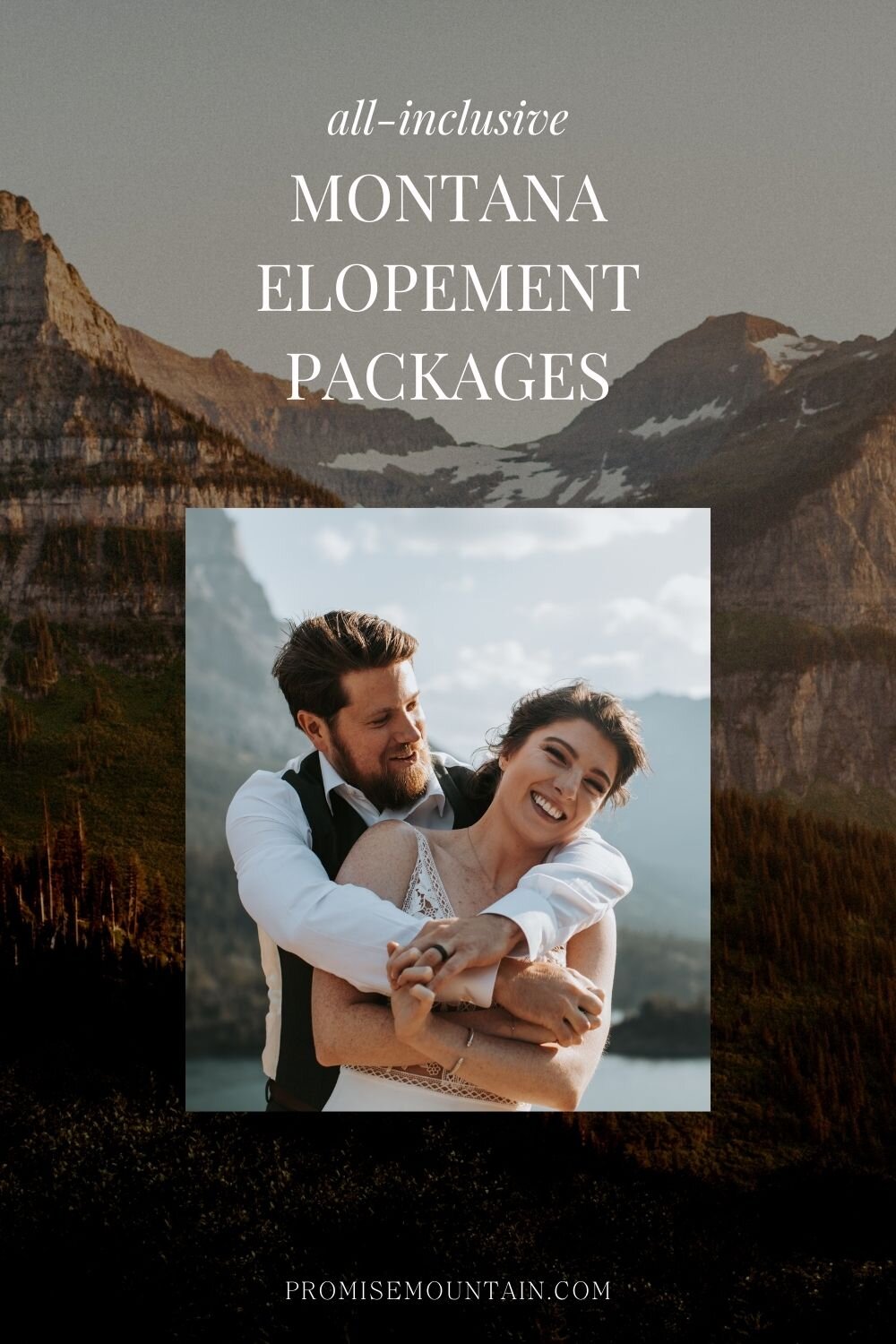 Groom wraps his arms around the bride as they smile during their elopement shoot; image overlaid with text that reads All-inclusive Montana Elopement Packages