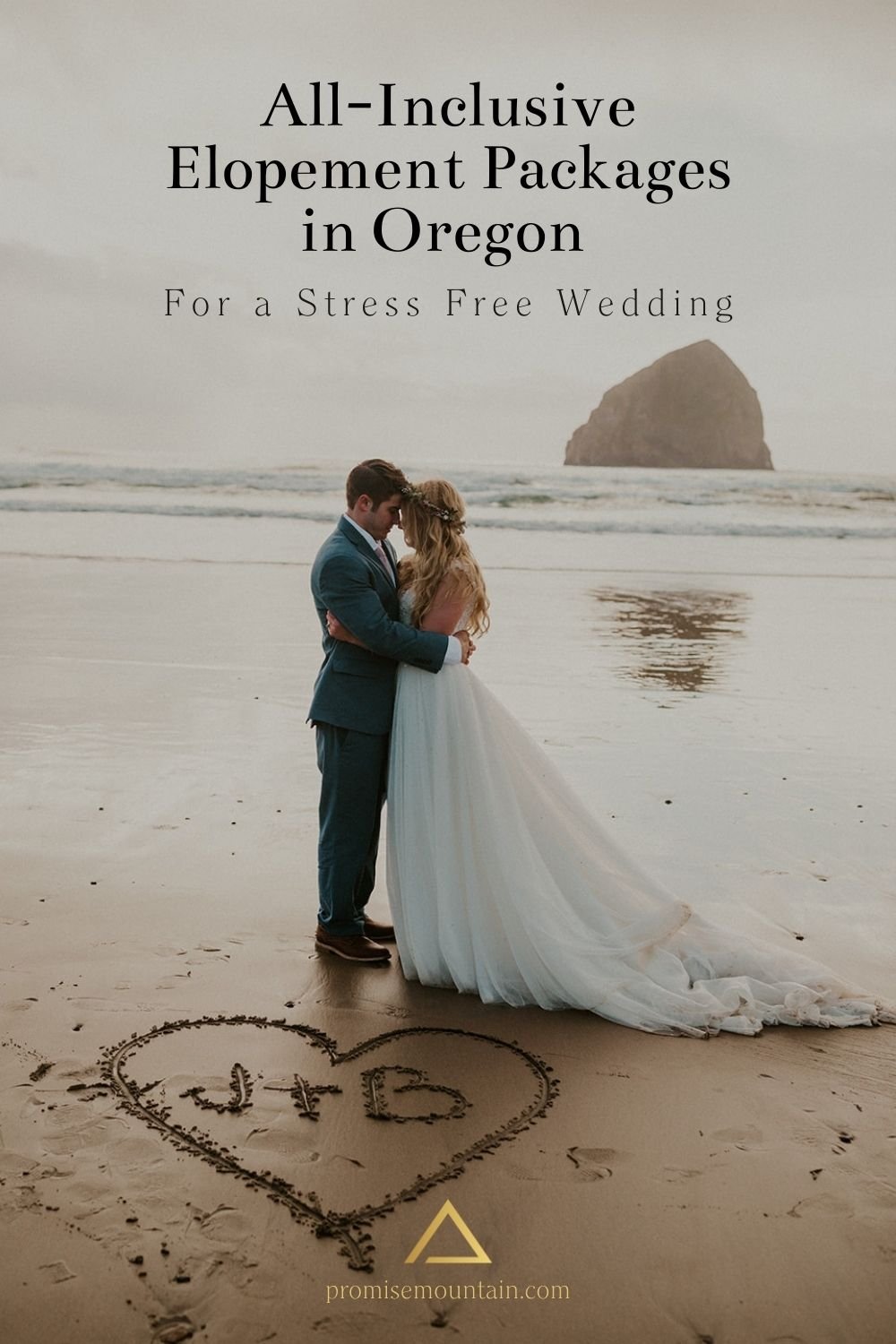 Bride and groom pose next to the heart they drew on the sand; image overlaid with text that reads All-Inclusive Elopement Packages in Oregon for a Stress Free Wedding
