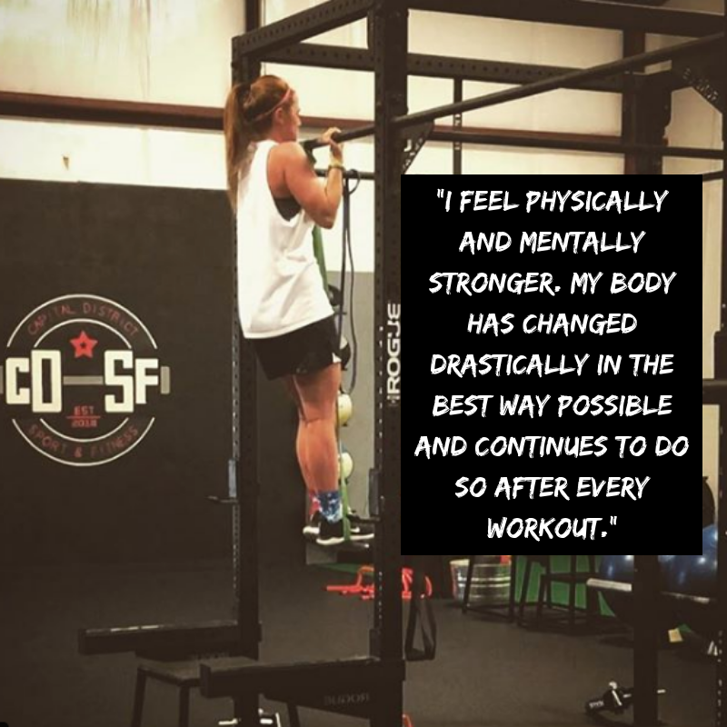 _I feel physically and mentally stronger. My body has changed drastically in the best way possible and continues to do so after every workout.”.png