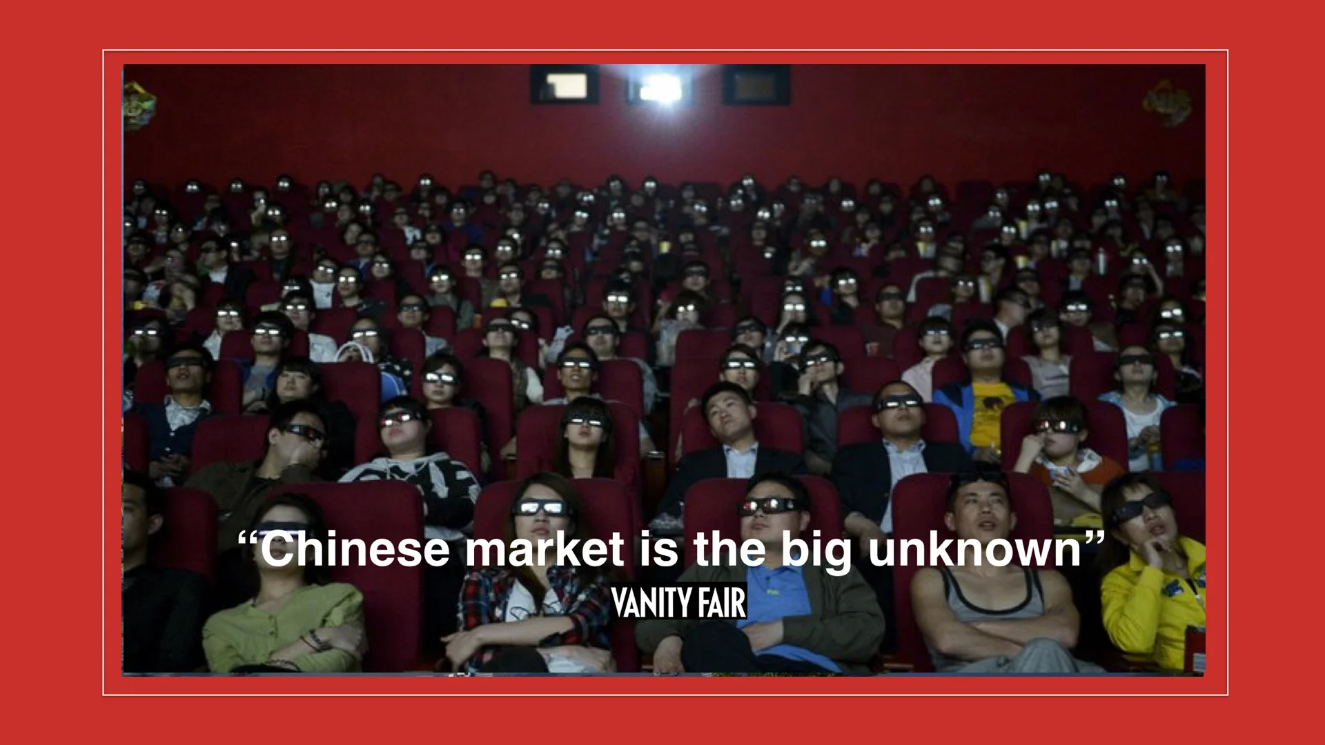 The cinematic industry in China is still immature, and appears to most as unstable and uncertain