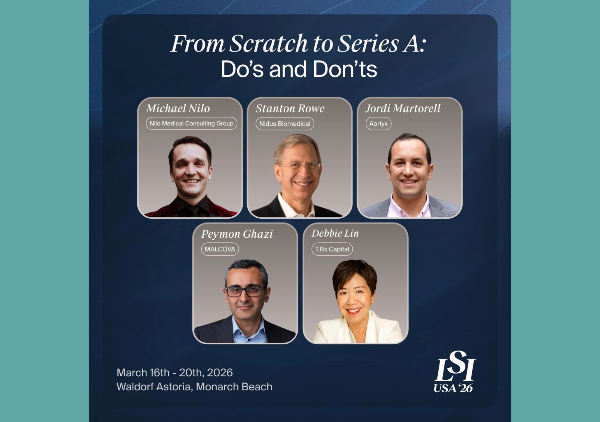 From Scratch to Series A: Do’s and Don’ts - Panel Presentation @ LSI USA 2026