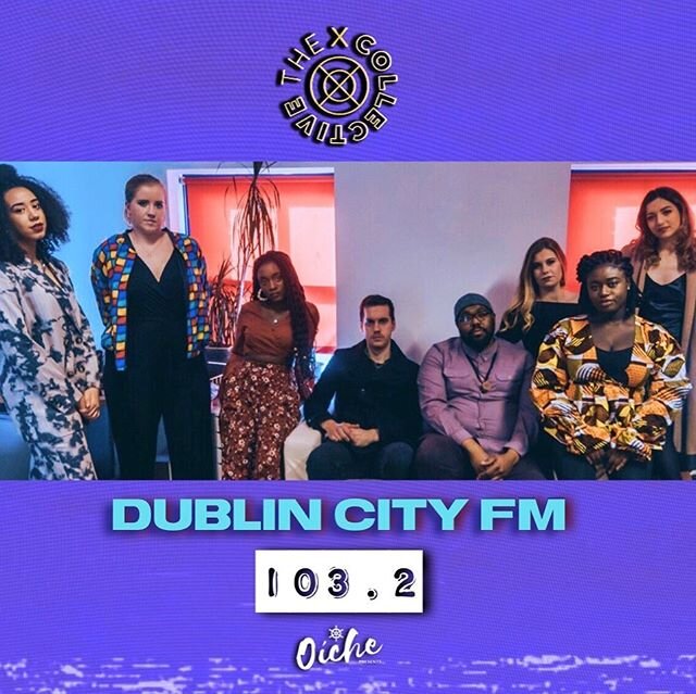 @dublincityfm will be spinning a playlist of tracks from The X Collective artists between 10-11am tomorrow morning. Thanks a mill and shoutout to @hatchetcolh🌻