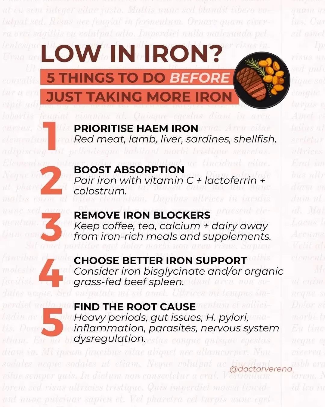 Iron deficiency is incredibly common, particularly in women, but restoring iron is about more than just taking a tablet. We need to look at intake, absorption, gut health, inflammation, blood loss AND the nervous system.

My 5 key areas for supportin