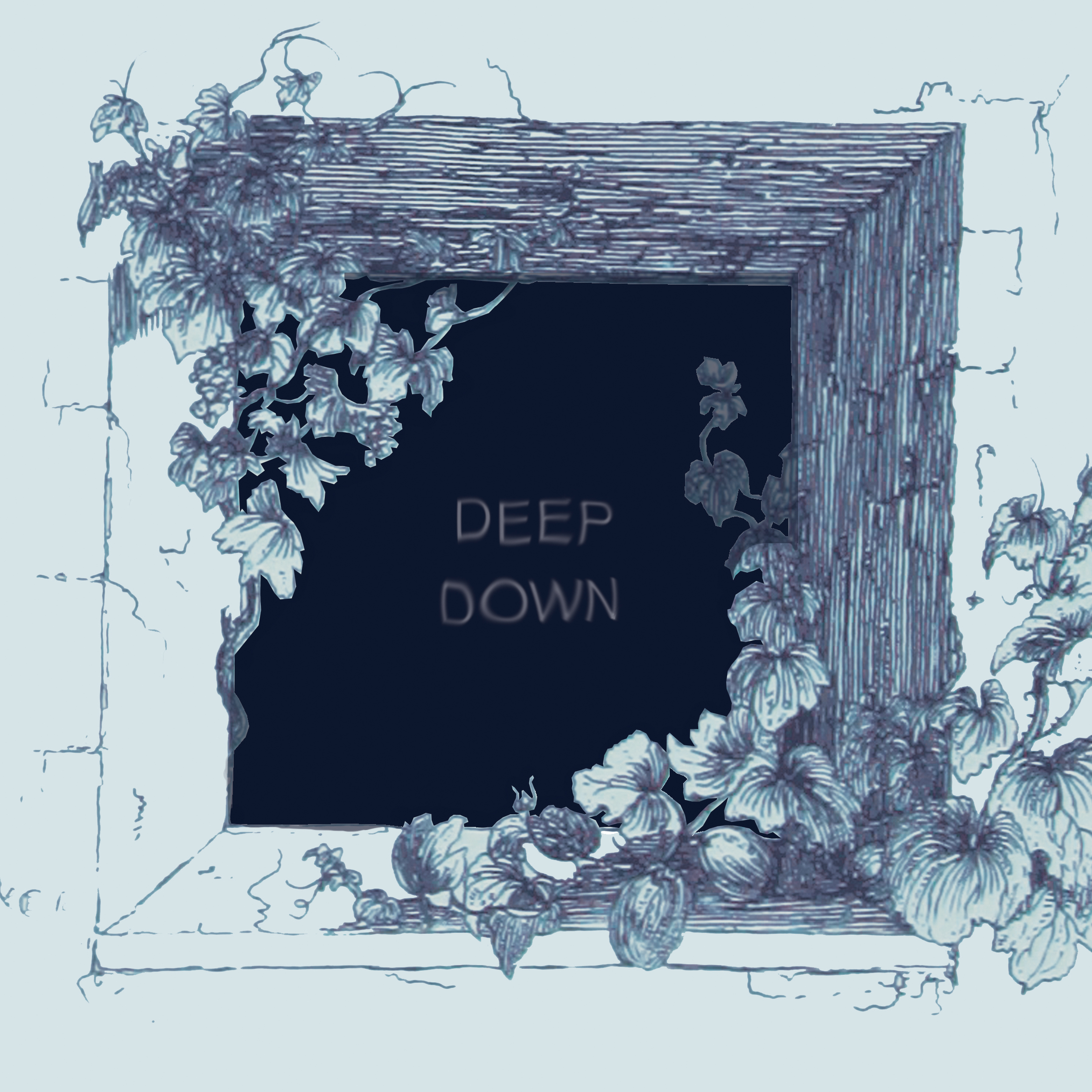Deep Down