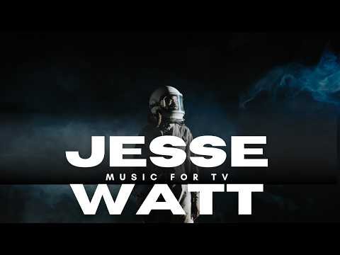 Jesse Watt 2026 Showreel | Film, Television & Advertising Composer