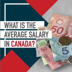 THE AVERAGE SALARY IN CANADA