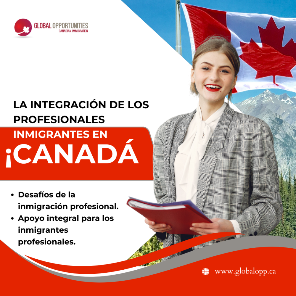 La integración de los profesionales inmigrantes en Canadá