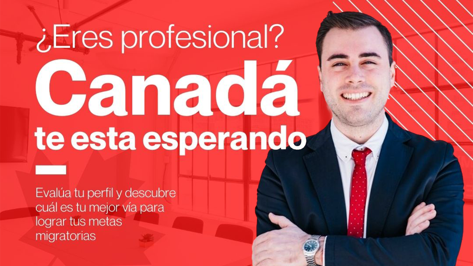 Convierte tu profesionalismo en oportunidades canadienses