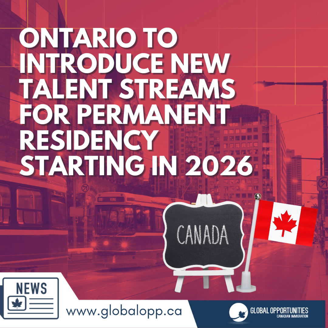 ONTARIO TO INTRODUCE NEW TALENT STREAMS FOR PERMANENT RESIDENCY STARTING IN 2026