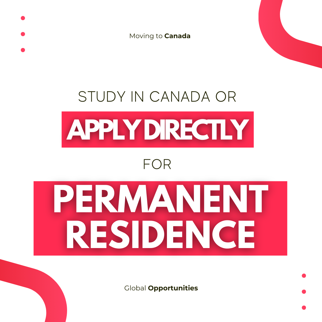 Study in Canada or Apply Directly for Permanent Residence? What You Should Be Planning for 2026