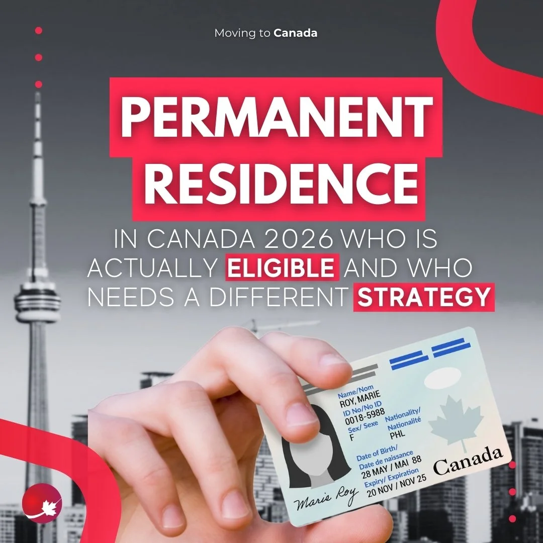 Permanent Residence in Canada 2026: Who Is Actually Eligible and Who Needs a Different Strategy 