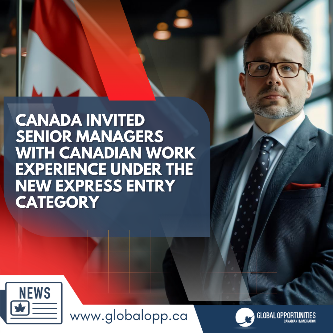 CANADÁ INVITÓ A ALTOS DIRECTIVOS CON EXPERIENCIA LABORAL CANADIENSE EN LA NUEVA CATEGORÍA EXPRESS ENTRY